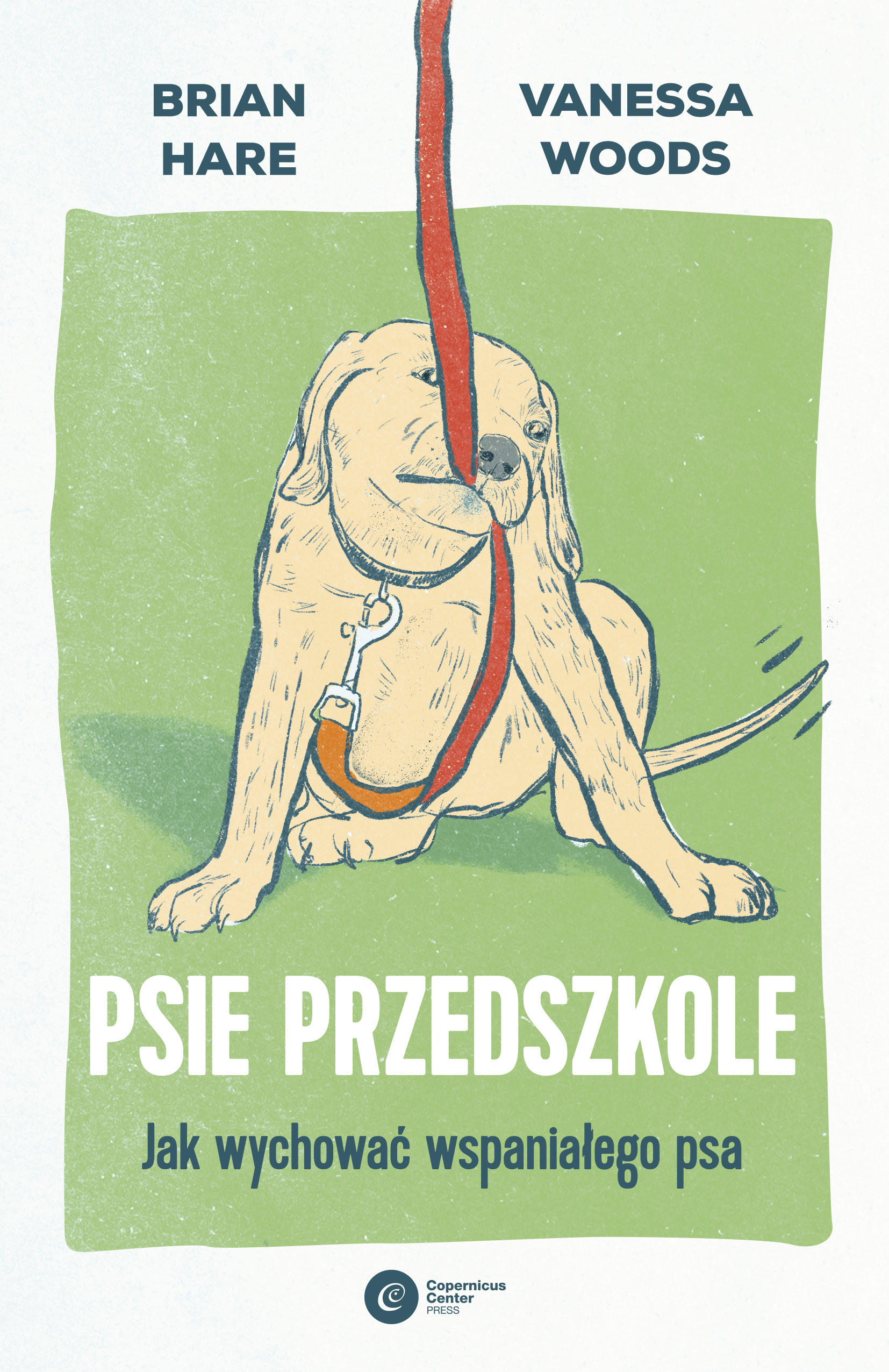 Psie przedszkole. Jak wychować wspaniałego psa — okładka