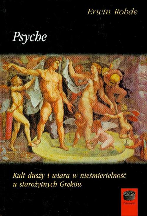 Psyche Kult duszy i wiara w nieśmiertelność u starożytnych Greków — okładka e-booka