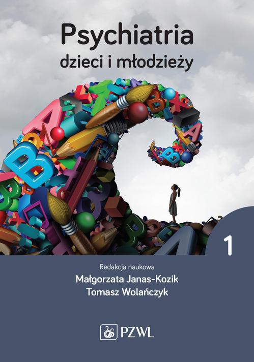 Psychiatria dzieci i młodzieży. Tom 1 — okładka e-booka