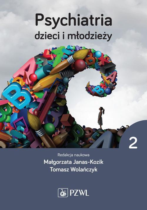 Psychiatria dzieci i młodzieży. Tom 2 — okładka e-booka