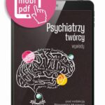 Tytuł: Psychiatrzy twórcy
Autor: Sławomir Murawiec
Wydawnictwo: Medical Education
Formaty: EPUB, MOBI, PDF