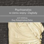 Psychoanaliza w cieniu wojny i Zagłady — okładka e-booka