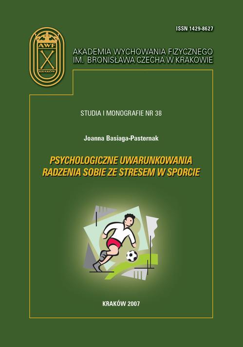 Tytuł: Psychologiczne uwarunkowania radzenia sobie ze stresem w sporcie
Autor: Joanna Basiaga-Pasternak
Wydawnictwo: Akademia Kultury Fizycznej
Formaty: PDF