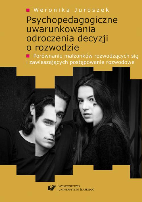Tytuł: Psychopedagogiczne uwarunkowania odroczenia decyzji o rozwodzie. Porównanie małżonków rozwodzących się i zawieszających postępowanie rozwodowe
Autor: Weronika Juroszek
Wydawnictwo: Wydawnictwo Uniwersytetu Śląskiego
Formaty: PDF