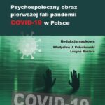 Psychospołeczny obraz pierwszej fali pandemii COVID-19 w Polsce — okładka e-booka