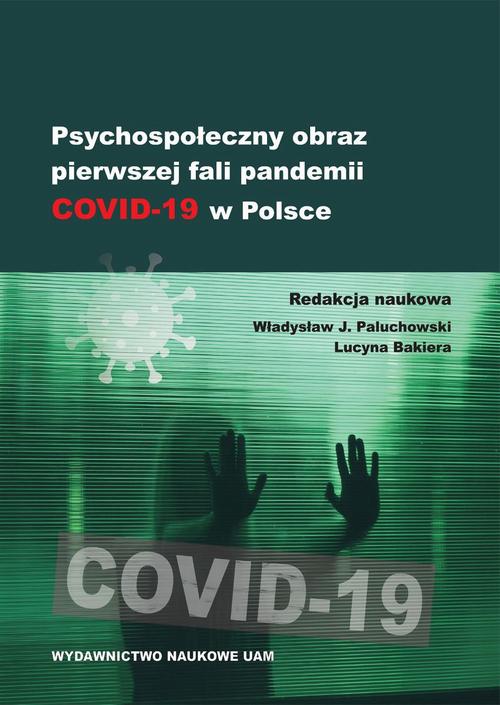 Tytuł: Psychospołeczny obraz pierwszej fali pandemii COVID-19 w Polsce
Autor: 
Wydawnictwo: Uniwersytet im.Adama Mickiewicza w Poznaniu
Formaty: PDF