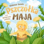 Tytuł: Pszczółka Maja
Autor: Waldemar Bonsels
Wydawnictwo: Wydawnictwo Dobry Owoc
Formaty: MP3