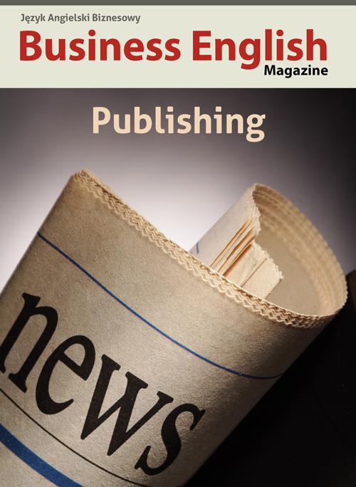 Tytuł: Publishing
Autor: Janet Sandford, Prochor Aniszczuk
Wydawnictwo: Colorful Media
Formaty: PDF