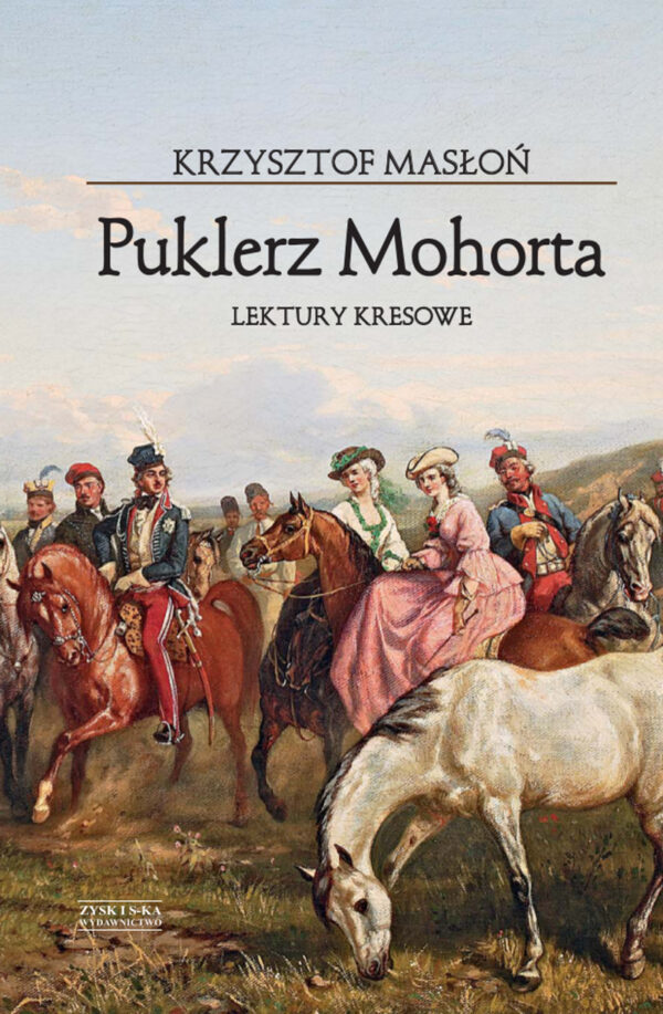 Puklerz Mohorta. Lektury kresowe — okładka e-booka