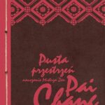 Tytuł: Pusta przestrzeń
Autor: Mistrz zen Pai-chang
Wydawnictwo: Miska ryżu
Formaty: PDF, MOBI, EPUB