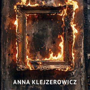 Tytuł: Puste ramy
Autor: Anna Klejzerowicz
Wydawnictwo: Purple Book
Formaty: EPUB, MOBI