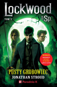 Pusty grobowiec. Lockwood i Spółka tom 5 — okładka e-booka