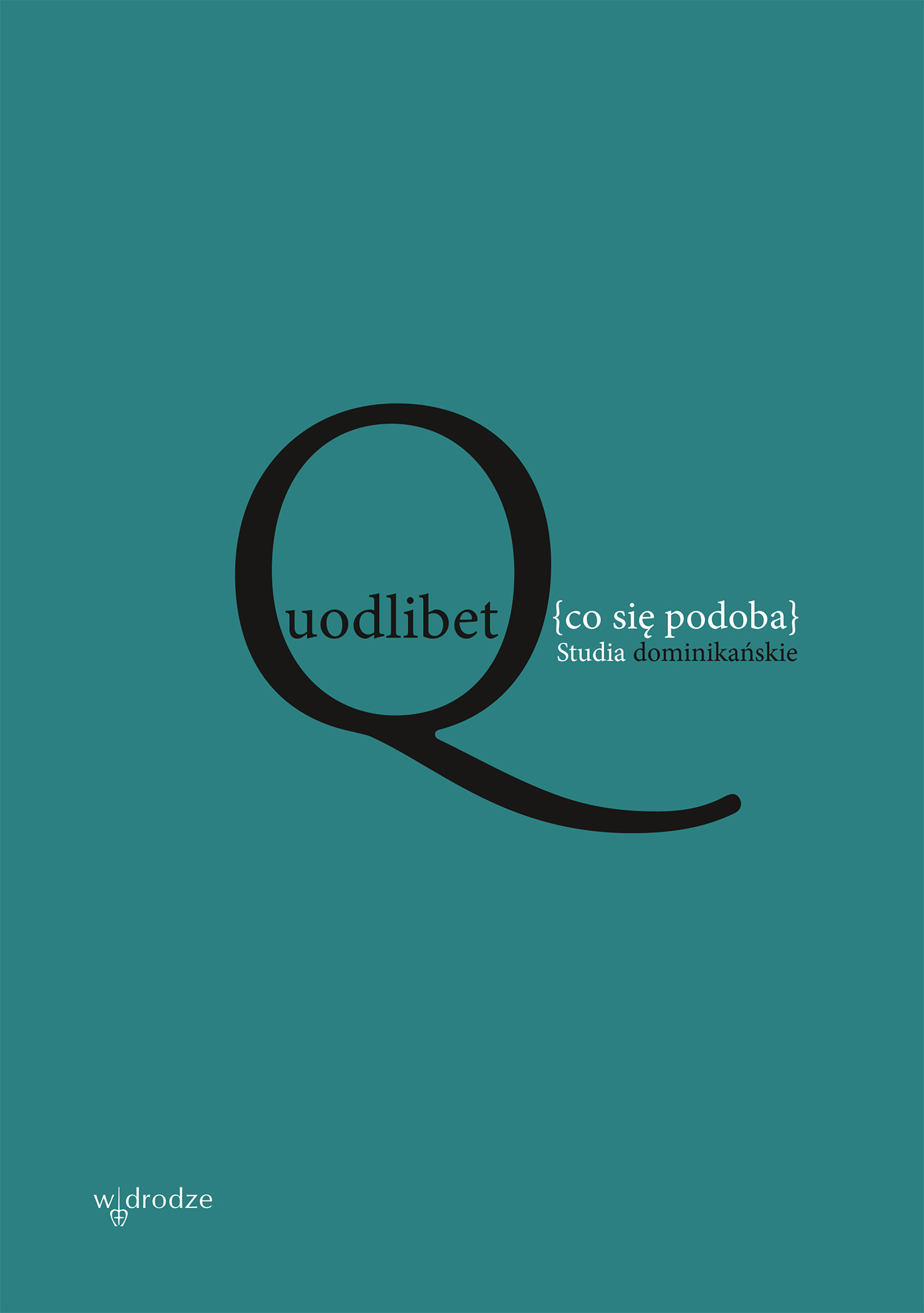 Quodlibet [co się podoba]. Studia dominikańskie — okładka e-booka