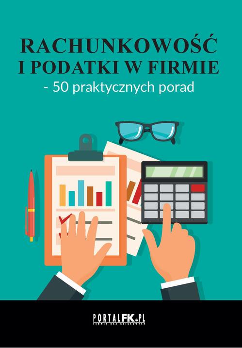 Tytuł: Rachunkowość i podatki w firmie – 50 praktycznych porad
Autor: Praca zbiorowa
Wydawnictwo: Wiedza i Praktyka
Formaty: PDF, EPUB, MOBI