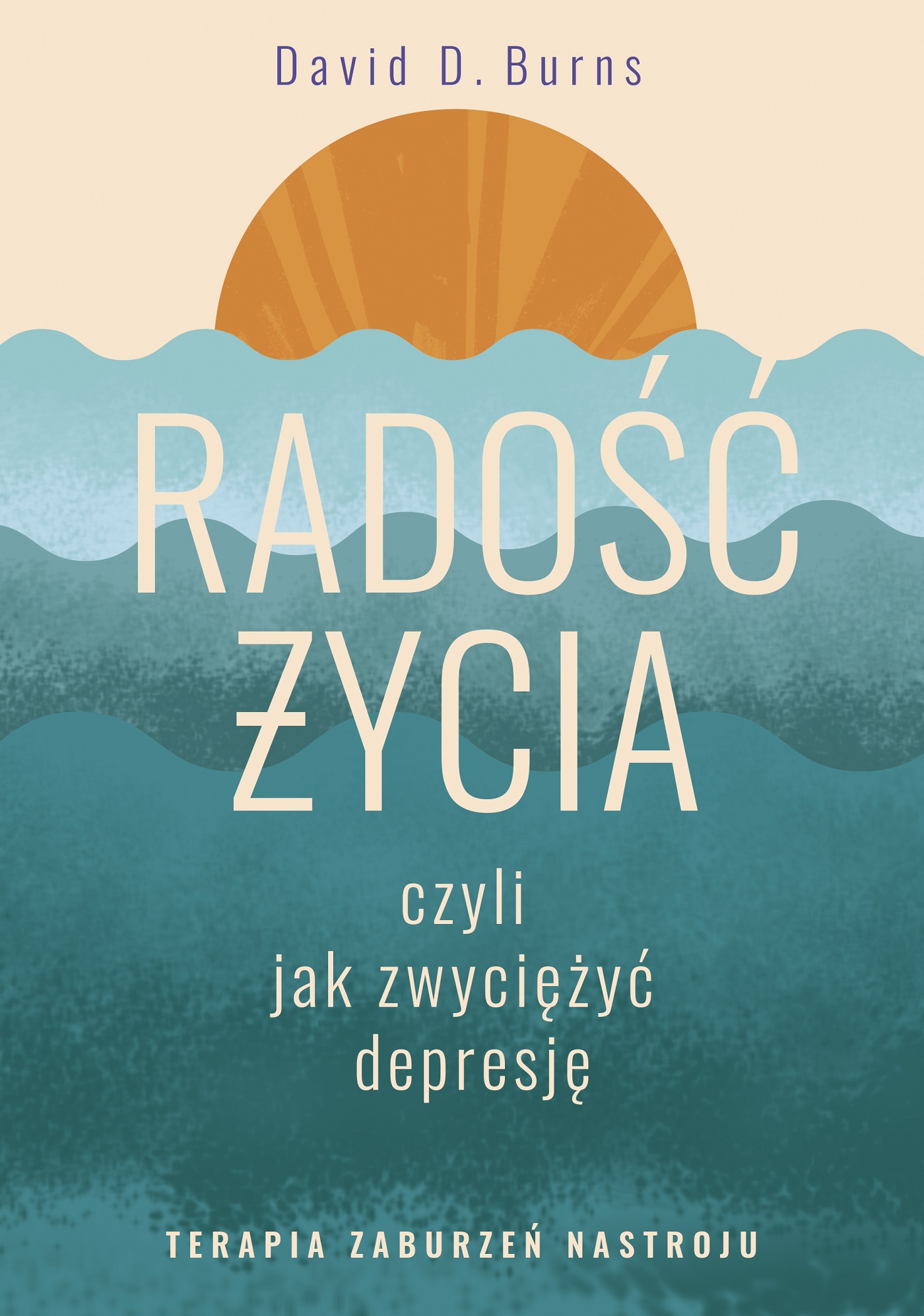 Tytuł: Radość życia, czyli jak zwyciężyć depresję. Terapia zaburzeń nastroju
Autor: David D. Burns
Wydawnictwo: Zysk i S-ka
Formaty: EPUB, MOBI