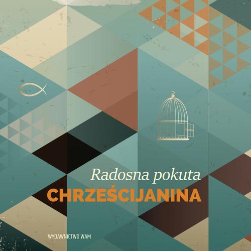 Radosna pokuta chrześcijanina — okładka audiobooka