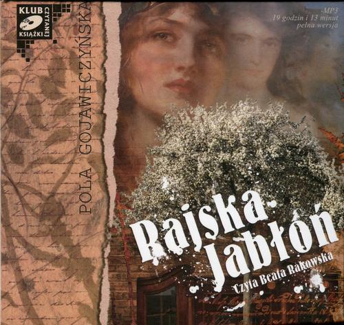 Tytuł: Rajska Jabłoń
Autor: Pola Gojawiczyńska
Wydawnictwo: SMPB
Formaty: MP3