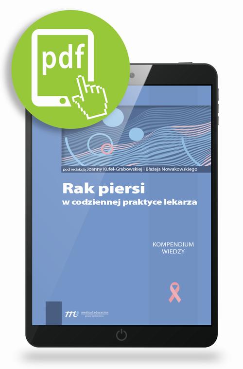Tytuł: Rak piersi w codziennej praktyce lekarza
Autor: Joanna Kufel-Grabowska, Błażej Nowakowski
Wydawnictwo: Medical Education
Formaty: PDF