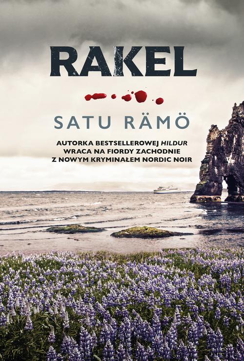 Tytuł: Rakel
Autor: Satu Rämö
Wydawnictwo: HarperCollins Polska
Formaty: EPUB, MOBI