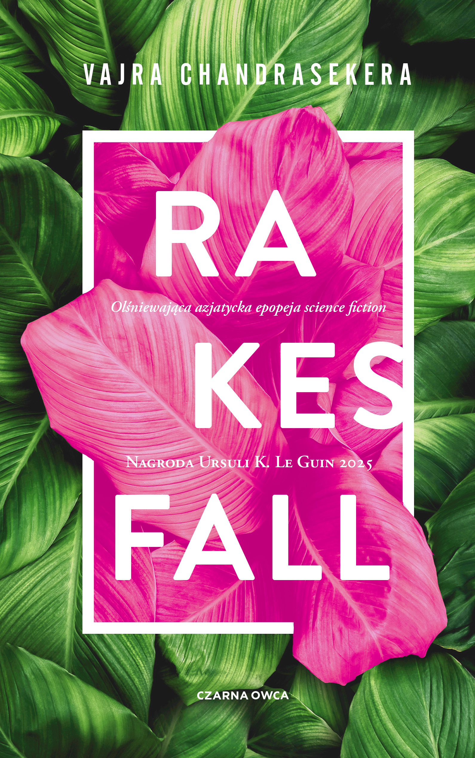 Tytuł: Rakesfall
Autor: Vajra Chandrasekera
Wydawnictwo: Wydawnictwo Czarna Owca
Formaty: EPUB, MOBI