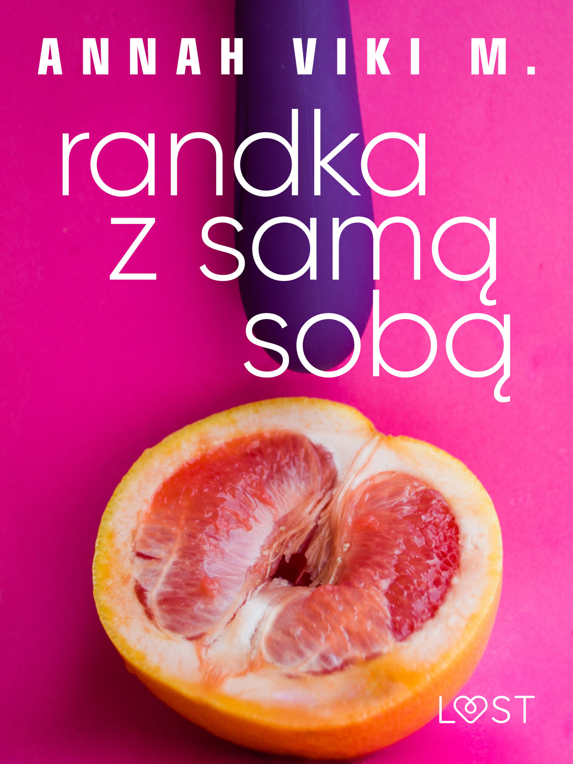Tytuł: Randka z samą sobą – opowiadanie auto-erotyczne
Autor: Annah Viki M.
Wydawnictwo: LUST
Formaty: EPUB, MOBI