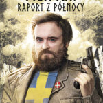 Tytuł: Raport z północy
Autor: Andrzej Pilipiuk
Wydawnictwo: Fabryka Słów
Formaty: EPUB, MOBI