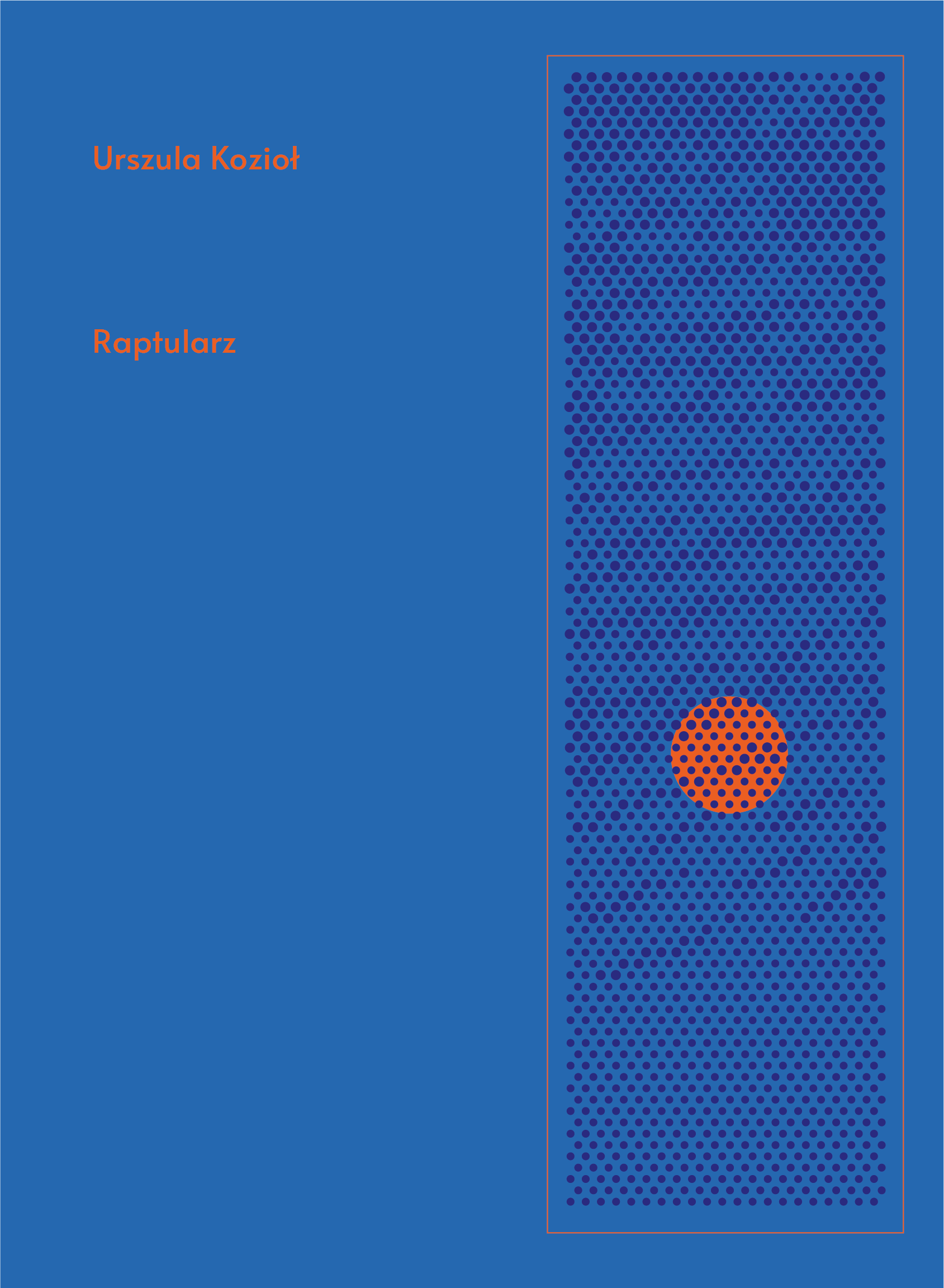 Tytuł: Raptularz
Autor: Urszula Kozioł
Wydawnictwo: PIW
Formaty: EPUB, MOBI