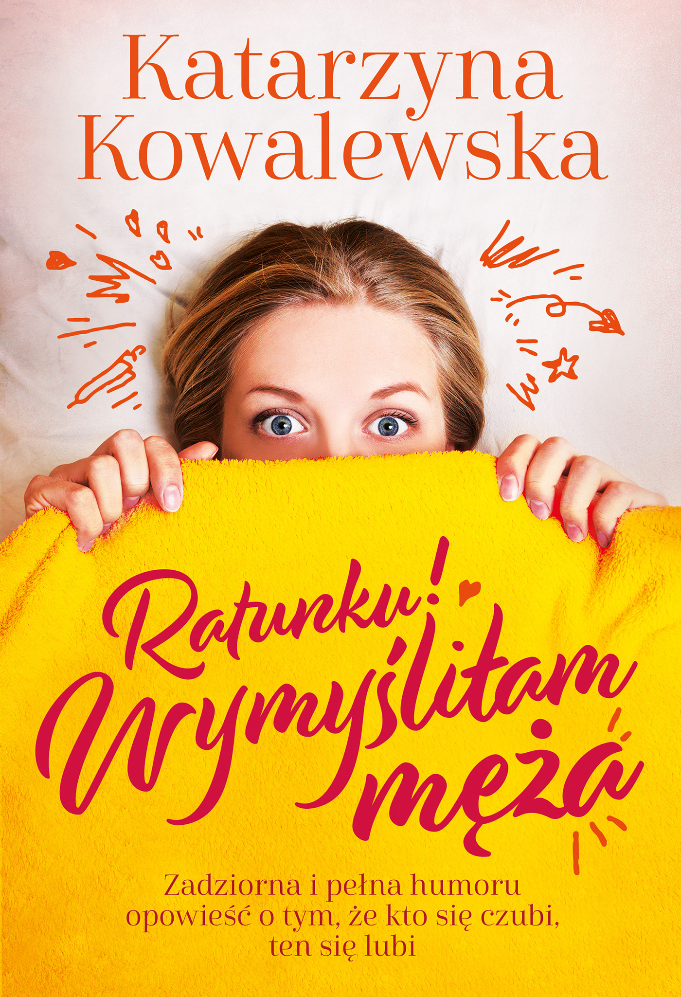 Tytuł: Ratunku! Wymyśliłam męża
Autor: Katarzyna Kowalewska
Wydawnictwo: Zysk i S-ka
Formaty: EPUB, MOBI