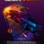 Rebel Fleet. Tom 2. Flota Oriona — okładka e-booka