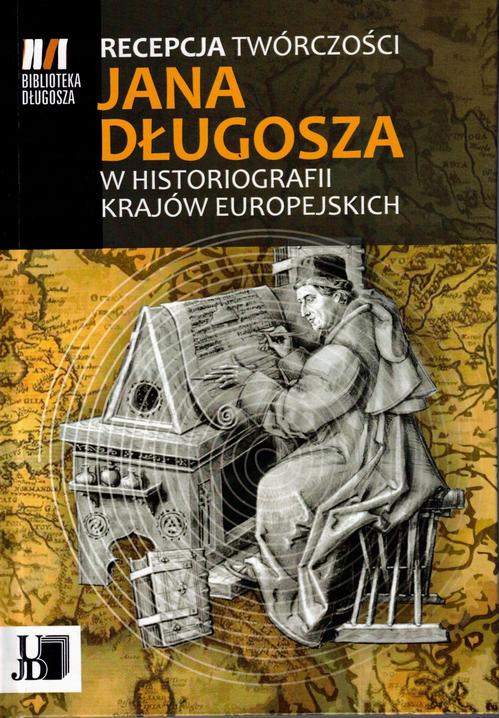 Tytuł: Recepcja twórczości Jana Długosza w historiografii krajów europejskich
Autor: 
Wydawnictwo: Uniwersytet Jana Długosza w Częstochowie
Formaty: PDF
