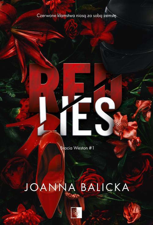 Tytuł: Red Lies
Autor: Joanna Balicka
Wydawnictwo: NieZwykłe
Formaty: EPUB, MOBI