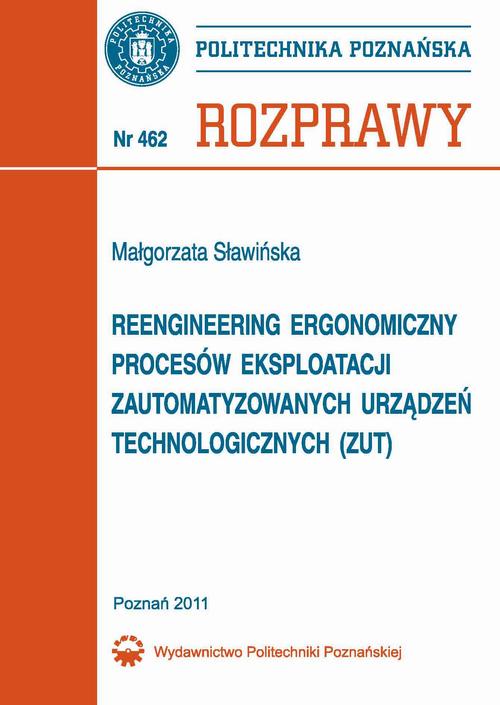 Tytuł: Reengineering ergonomiczny procesów eksploatacji zautomatyzowanych urządzeń technologicznych (ZUT)
Autor: Małgorzata Sławińska
Wydawnictwo: Wydawnictwo Politechniki Poznańskiej
Formaty: PDF
