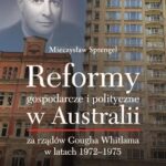 Reformy gospodarcze i polityczne w Australii za rządów Gougha Whitlama w latach 1972–1975 — okładka e-booka