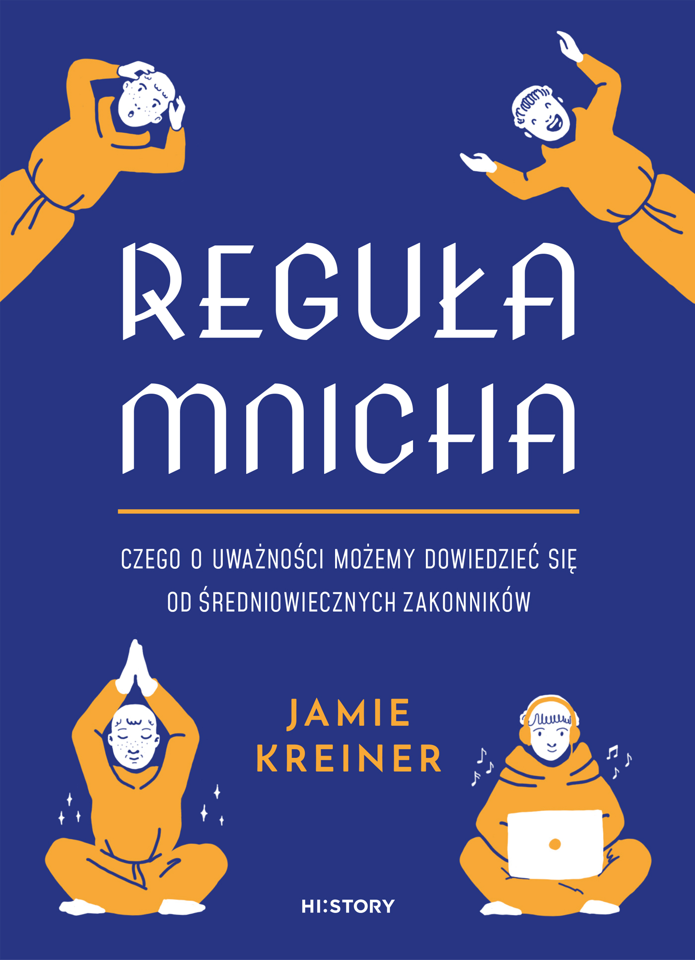 Tytuł: Reguła mnicha. Czego o uważności możemy dowiedzieć się od średniowiecznych zakonników
Autor: Jamie Kreiner
Wydawnictwo: HI:STORY
Formaty: EPUB, MOBI