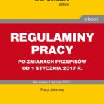 REGULAMINY PRACY po zmianach przepisów od 1 stycznia 2017 r. — okładka e-booka