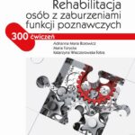 Rehabilitacja osób z zaburzeniami funkcji poznawczych — okładka e-booka