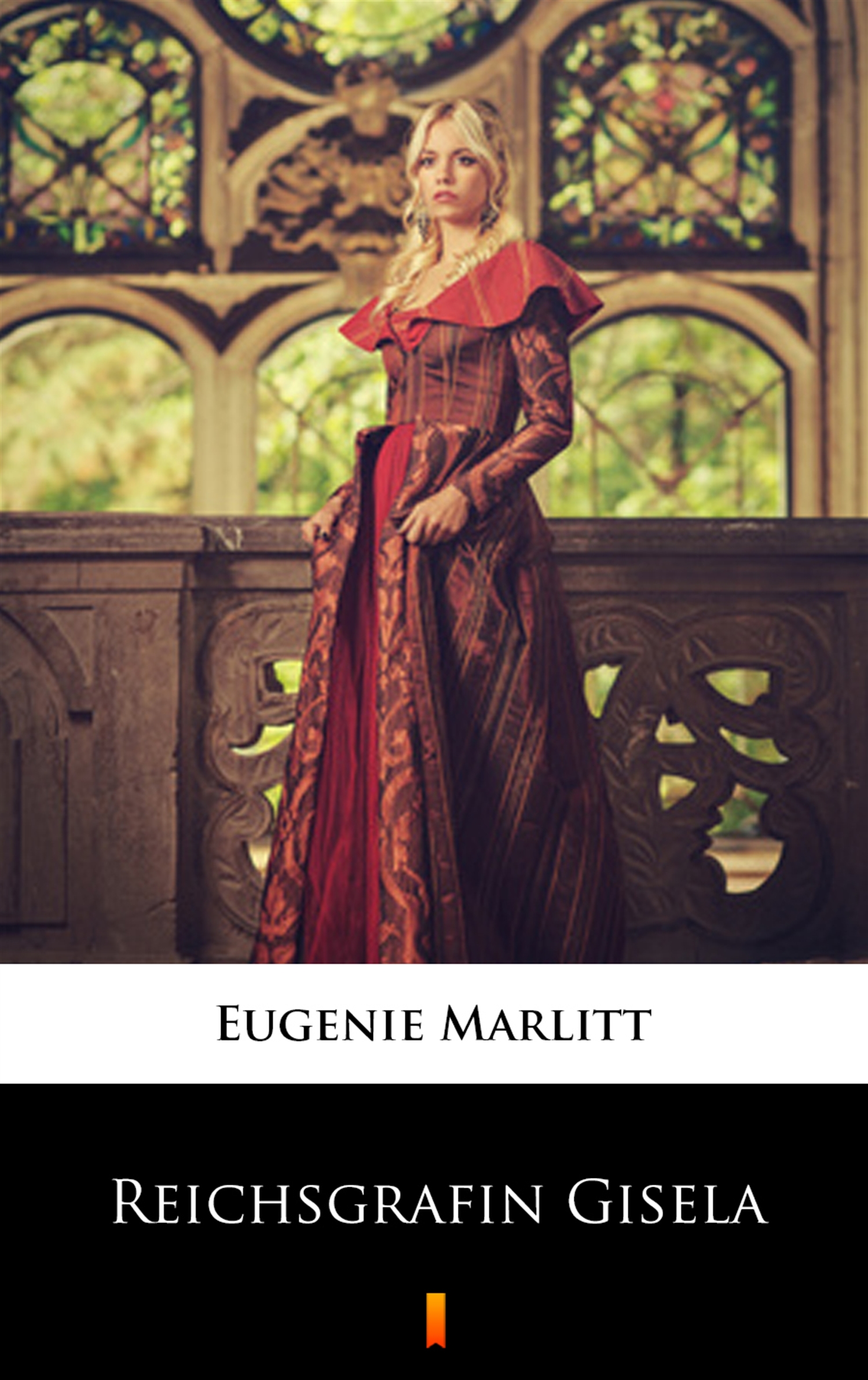 Tytuł: Reichsgräfin Gisela
Autor: Eugenie Marlitt
Wydawnictwo: KtoCzyta.pl
Formaty: EPUB, MOBI