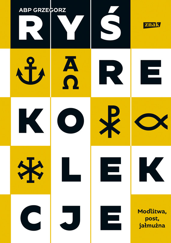 Tytuł: Rekolekcje. Modlitwa, post, jałmużna
Autor: Grzegorz Ryś
Wydawnictwo: Znak
Formaty: EPUB, MOBI