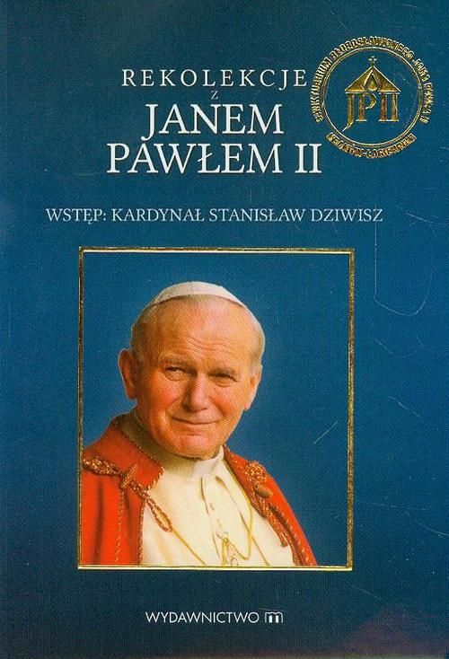 Tytuł: Rekolekcje z Janem Pawłem II
Autor: Jan Paweł II
Wydawnictwo: M
Formaty: MOBI, EPUB