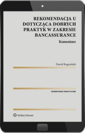 Rekomendacja U dotycząca dobrych praktyk w zakresie bancassurance. Komentarz — okładka e-booka