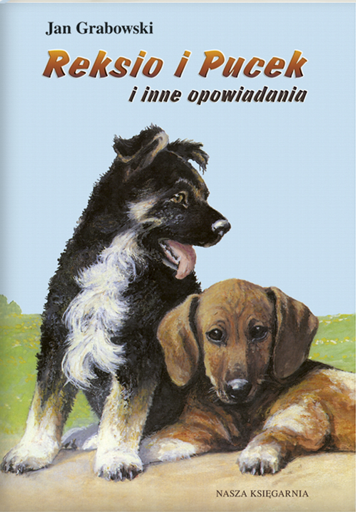 Tytuł: Reksio i Pucek i inne opowiadania
Autor: Jan Grabowski
Wydawnictwo: Wydawnictwo Nasza Księgarnia
Formaty: EPUB, MOBI