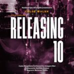 Tytuł: Releasing 10
Autor: Chloe Walsh
Wydawnictwo: NieZwykłe Zagraniczne
Formaty: MP3