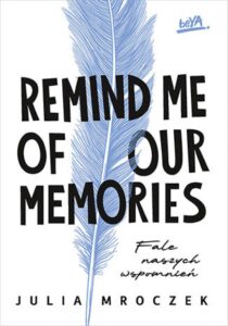 Remind Me of Our Memories. Fale naszych wspomnień — okładka e-booka