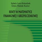 Tytuł: Renty w matematyce finansowej i ubezpieczeniowej
Autor: Sylwia Lara-Dziembek, Edyta Pawlak-Kazior
Wydawnictwo: Politechnika Częstochowska
Formaty: PDF
