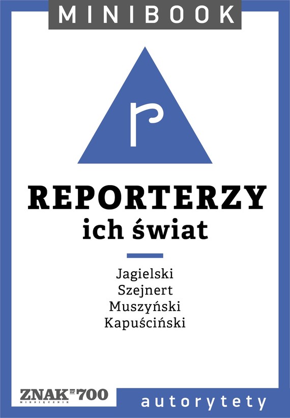 Tytuł: Reporterzy [ich świat]. Minibook
Autor: 
Wydawnictwo: Miesięcznik Znak
Formaty: EPUB, MOBI