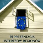Reprezentacja Interesów Regionów w Unii Europejskiej — okładka e-booka