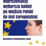 Reprezentacja wyborcza kobiet  po wejściu Polski do Unii Europejskiej — okładka e-booka