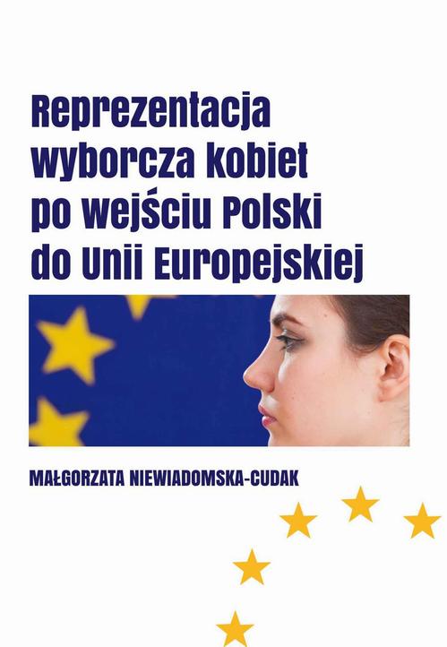 Reprezentacja wyborcza kobiet  po wejściu Polski do Unii Europejskiej — okładka e-booka