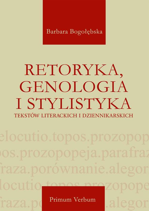 Retoryka, genologia i stylistyka tekstów literackich i dziennikarskich — okładka e-booka