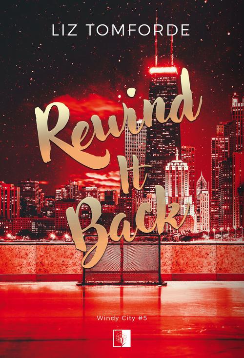 Tytuł: Rewind It Back
Autor: Liz Tomforde
Wydawnictwo: NieZwykłe Zagraniczne
Formaty: MOBI, EPUB